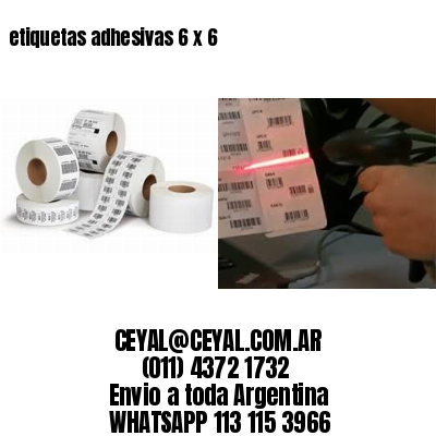 etiquetas adhesivas 6 x 6