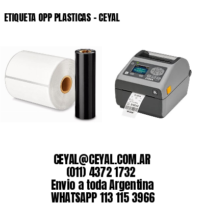ETIQUETA OPP PLASTICAS - CEYAL
