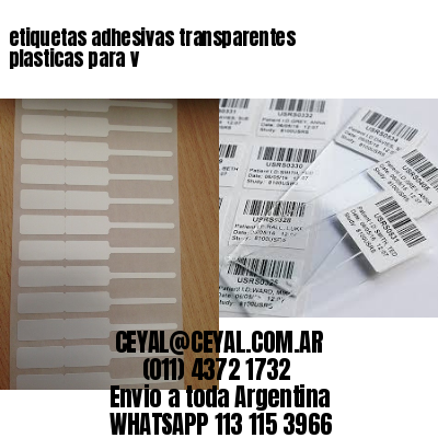 etiquetas adhesivas transparentes plasticas para v