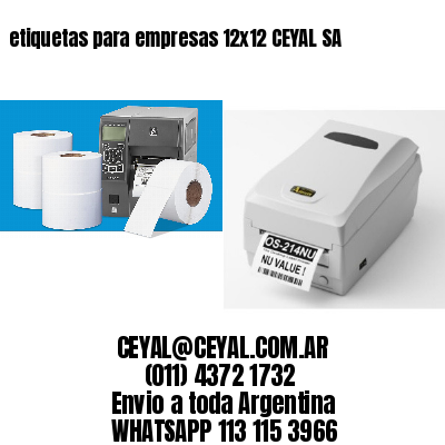 etiquetas para empresas 12×12 CEYAL SA