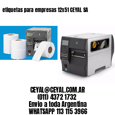 etiquetas para empresas 12×51 CEYAL SA