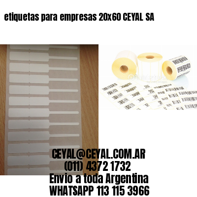 etiquetas para empresas 20×60 CEYAL SA