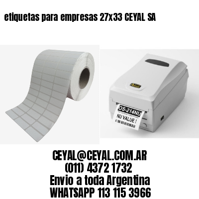 etiquetas para empresas 27×33 CEYAL SA