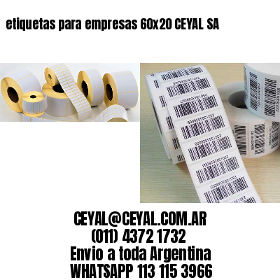 etiquetas para empresas 60×20 CEYAL SA