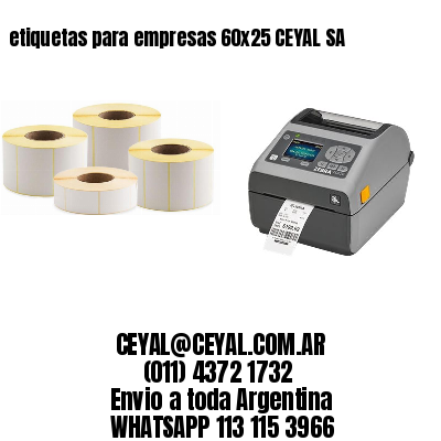 etiquetas para empresas 60×25 CEYAL SA