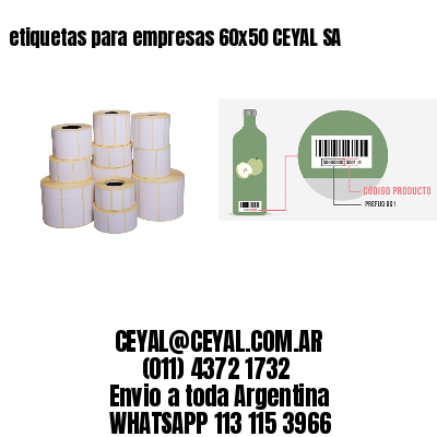 etiquetas para empresas 60×50 CEYAL SA