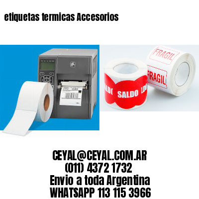 etiquetas termicas Accesorios