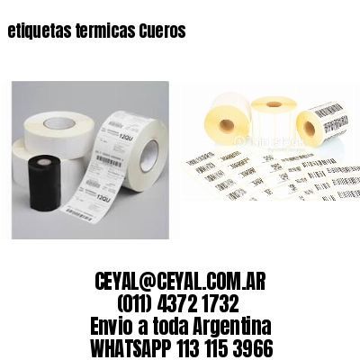 etiquetas termicas Cueros