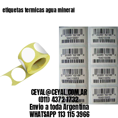 etiquetas termicas agua mineral