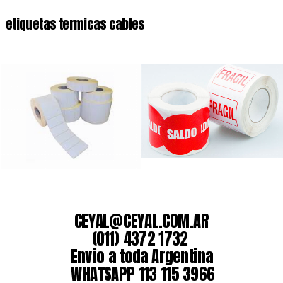 etiquetas termicas cables