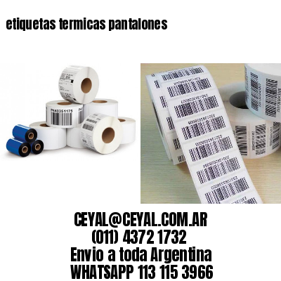 etiquetas termicas pantalones