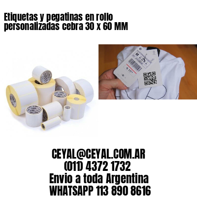 Etiquetas y pegatinas en rollo personalizadas cebra 30 x 60 MM