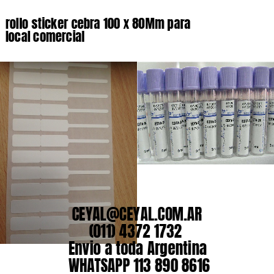 rollo sticker cebra 100 x 80Mm para local comercial