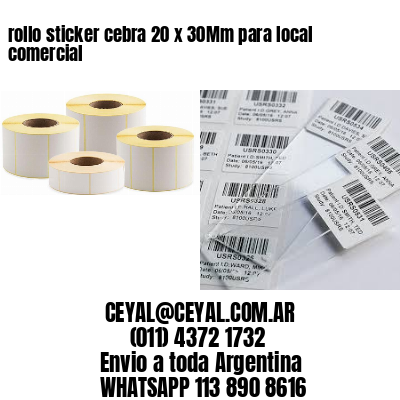 rollo sticker cebra 20 x 30Mm para local comercial