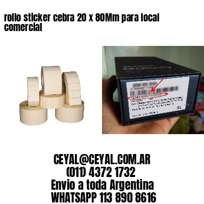 rollo sticker cebra 20 x 80Mm para local comercial