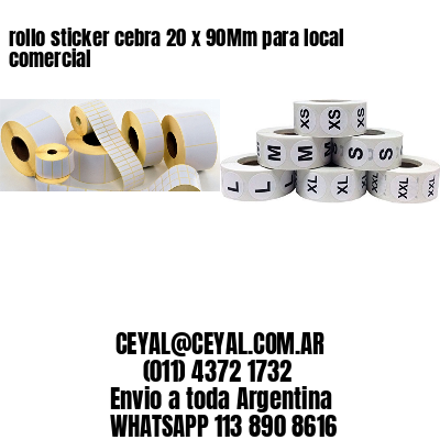 rollo sticker cebra 20 x 90Mm para local comercial
