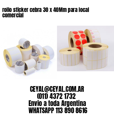 rollo sticker cebra 30 x 40Mm para local comercial