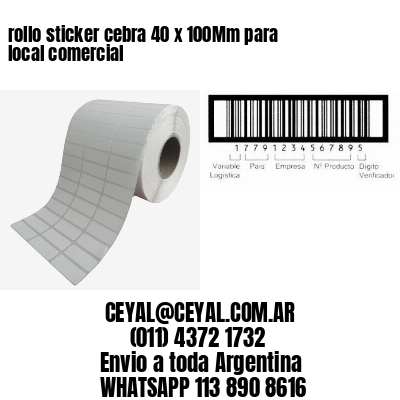 rollo sticker cebra 40 x 100Mm para local comercial