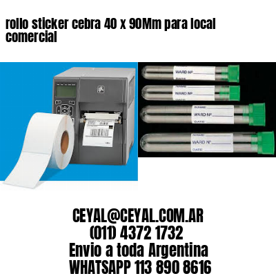 rollo sticker cebra 40 x 90Mm para local comercial