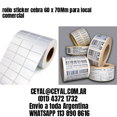 rollo sticker cebra 60 x 70Mm para local comercial