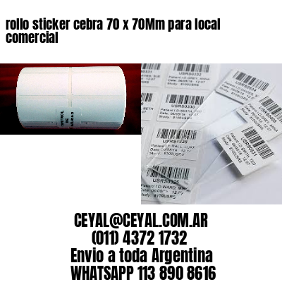 rollo sticker cebra 70 x 70Mm para local comercial