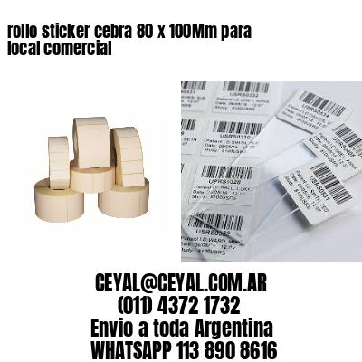 rollo sticker cebra 80 x 100Mm para local comercial