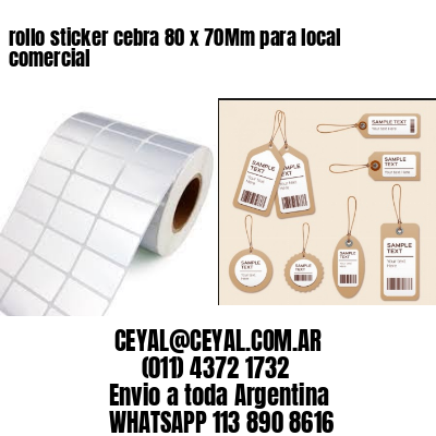 rollo sticker cebra 80 x 70Mm para local comercial