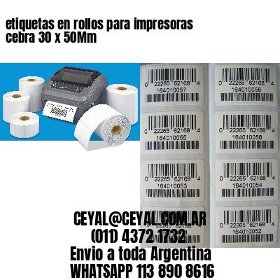 etiquetas en rollos para impresoras cebra 30 x 50Mm