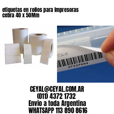 etiquetas en rollos para impresoras cebra 40 x 50Mm