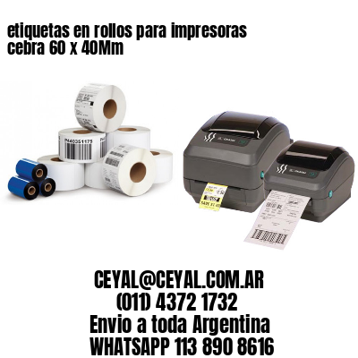 etiquetas en rollos para impresoras cebra 60 x 40Mm