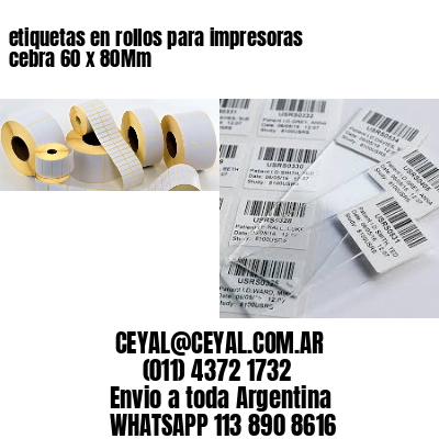 etiquetas en rollos para impresoras cebra 60 x 80Mm