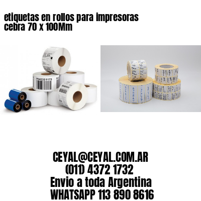 etiquetas en rollos para impresoras cebra 70 x 100Mm