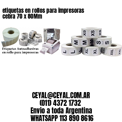 etiquetas en rollos para impresoras cebra 70 x 80Mm