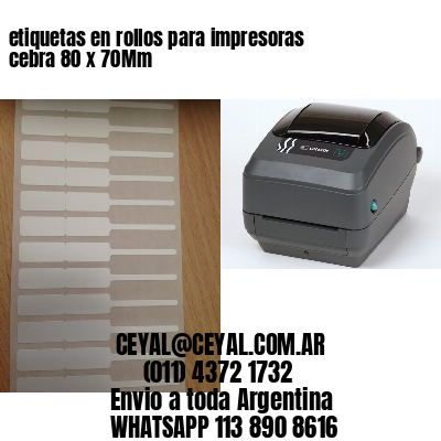 etiquetas en rollos para impresoras cebra 80 x 70Mm