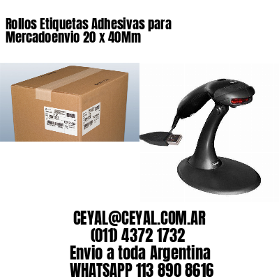 Rollos Etiquetas Adhesivas para Mercadoenvio 20 x 40Mm