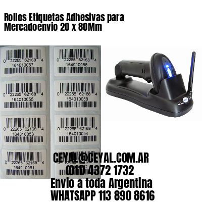 Rollos Etiquetas Adhesivas para Mercadoenvio 20 x 80Mm