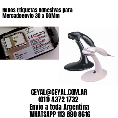 Rollos Etiquetas Adhesivas para Mercadoenvio 30 x 50Mm