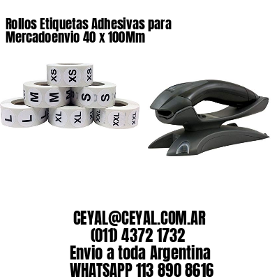 Rollos Etiquetas Adhesivas para Mercadoenvio 40 x 100Mm