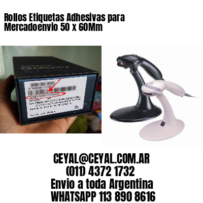 Rollos Etiquetas Adhesivas para Mercadoenvio 50 x 60Mm