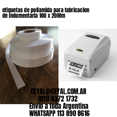 etiquetas de poliamida para fabricacion de indumentaria 100 x 20Mm