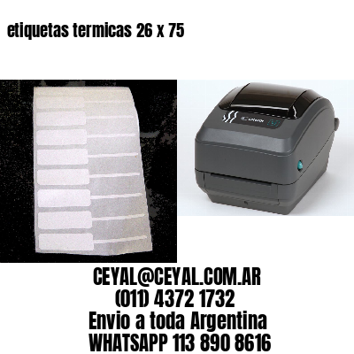 etiquetas termicas 26 x 75