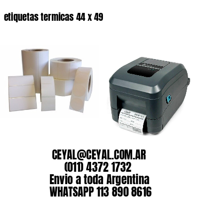 etiquetas termicas 44 x 49