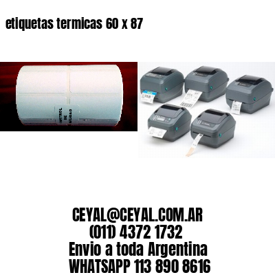 etiquetas termicas 60 x 87