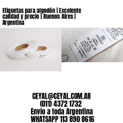 Etiquetas para algodón | Excelente calidad y precio | Buenos Aires | Argentina