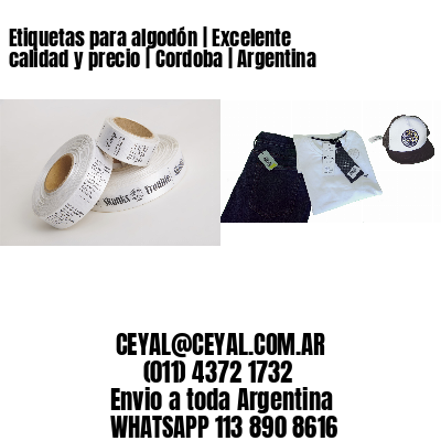 Etiquetas para algodón | Excelente calidad y precio | Cordoba | Argentina