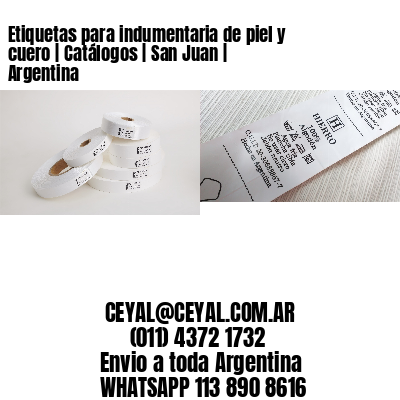 Etiquetas para indumentaria de piel y cuero | Catálogos | San Juan | Argentina