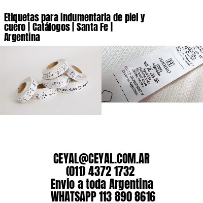 Etiquetas para indumentaria de piel y cuero | Catálogos | Santa Fe | Argentina