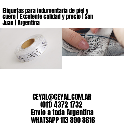 Etiquetas para indumentaria de piel y cuero | Excelente calidad y precio | San Juan | Argentina