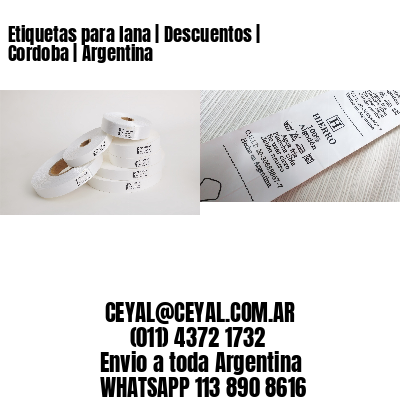 Etiquetas para lana | Descuentos | Cordoba | Argentina