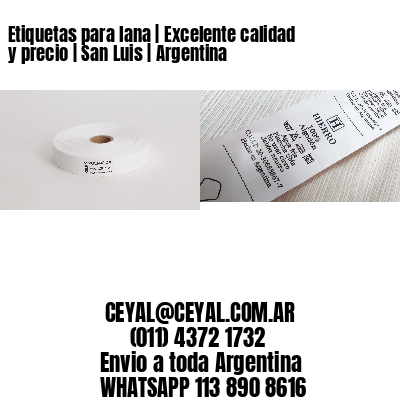 Etiquetas para lana | Excelente calidad y precio | San Luis | Argentina